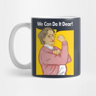 We can do it Dear! Mug